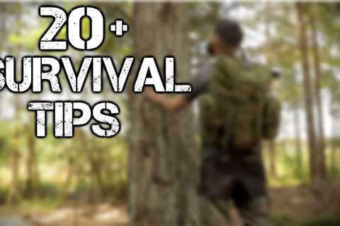 20 Wilderness Survival Tips and Bushcraft Skills