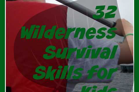 Skills to Survive in the Wild