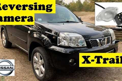 Installing a reversing camera on a Nissan X-Trail T30