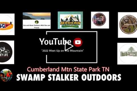 Meetup On The Mountain 2022 (Cumberland Mountain State Park TN)