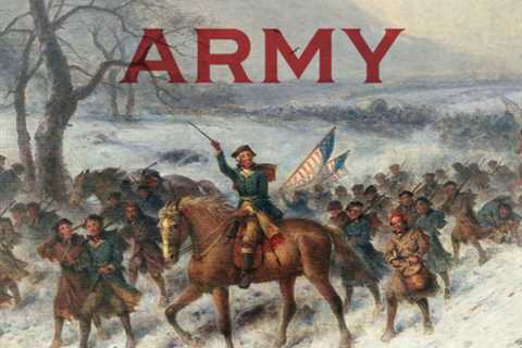 Feeding Washington’s Army: Surviving the Valley Forge Winter of 1778