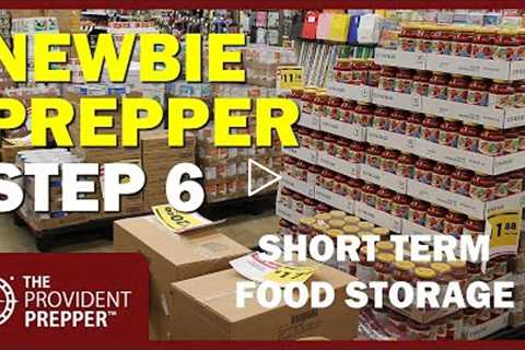 Newbie Prepper Step 6 – Building Short Term Food Storage