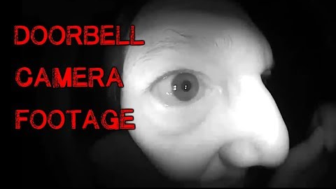 12 Creepiest Doorbell Camera Clips