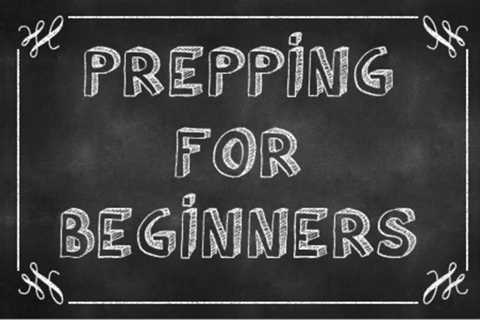 The smart Trick of Prepping for Beginners: The 2022 Guide - Start Here That Nobody is Discussing :..