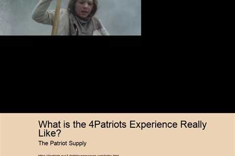 What is the 4Patriots Experience Really Like?