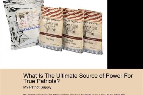 What Is The Ultimate Source of Power For True Patriots?