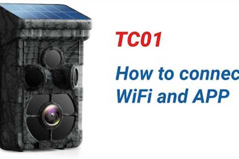 TC01 Trail Camera- How to connect Wifi and APP