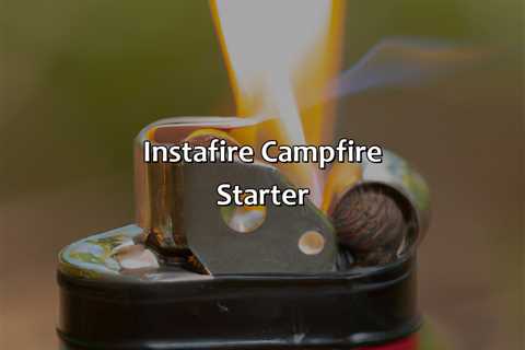 Instafire Campfire Starter