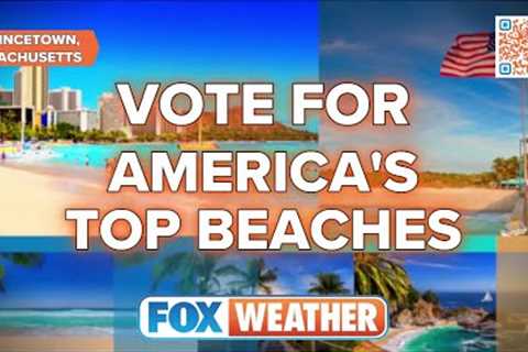 Vote For America's Top Beaches | Provincetown | FOX Weather Marissa Torres