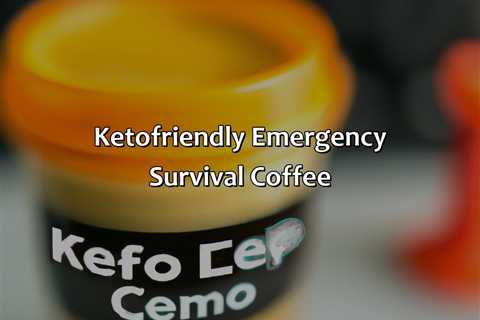 Keto-Friendly Emergency Survival Coffee