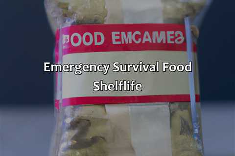 Emergency Survival Food Shelf-Life