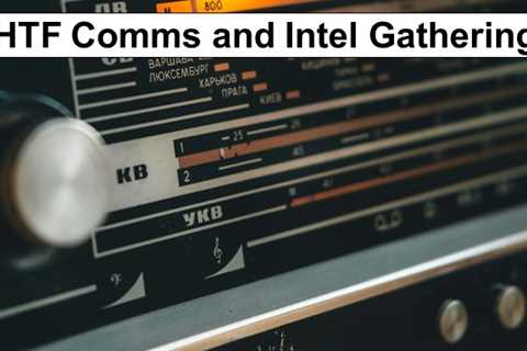 HAM, GMRS, or MURS? What about SHTF Comms and Intel Gathering?