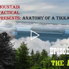 Anatomy of the Tikka T3x - Episode 7: The ACTION!