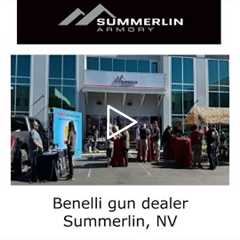 Benelli gun dealer Summerlin, NV - Summerlin Armory